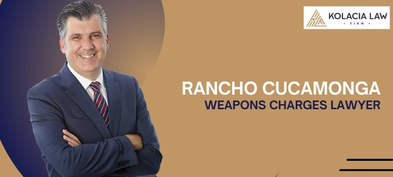 Rancho Cucamonga Weapons Charges Lawyer-image